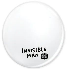 Invisible man Badge